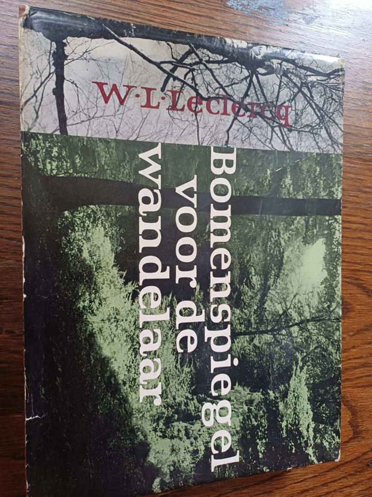 L3 Bommenspiegel voor de wandelaar - W.L. Lechner, Ophalen of Verzenden, Gelezen, Bloemen, Planten en Bomen, W.L. Lechner