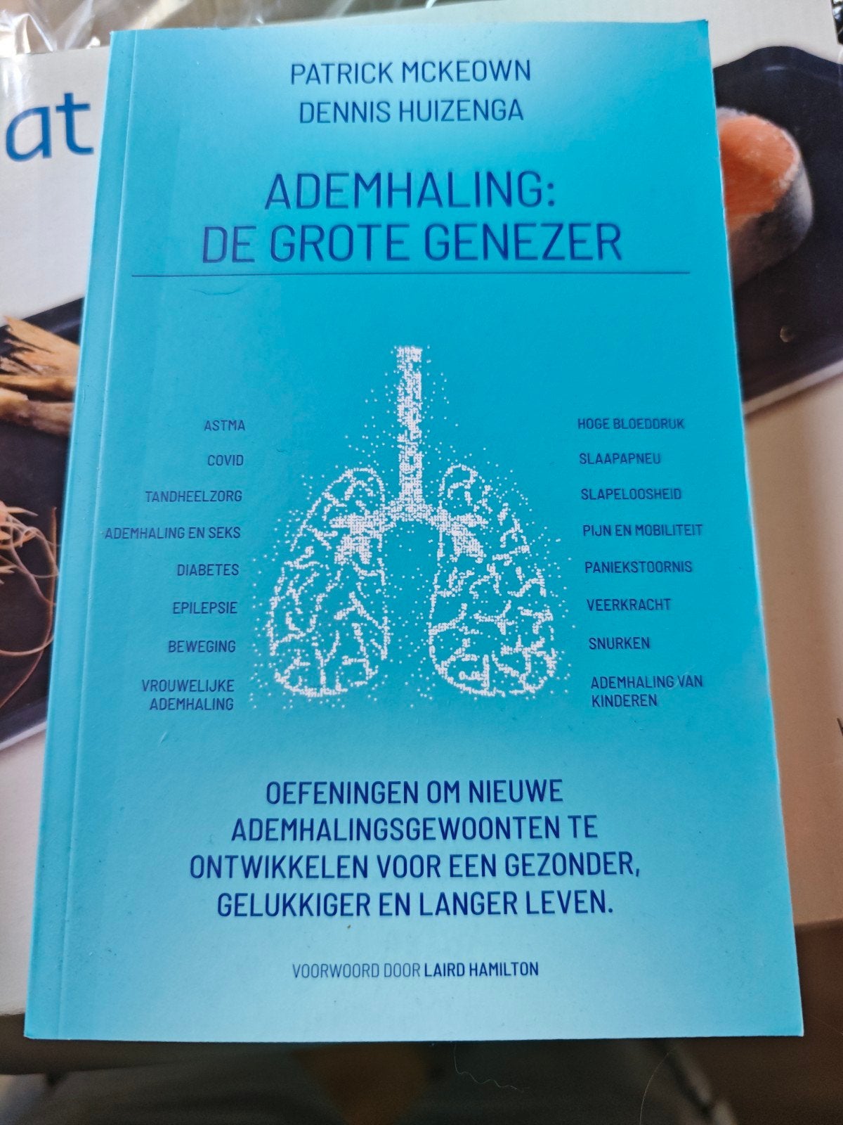 Ademhaling: De Grote Genezer  Patrick McKeown & Dennis Huize, Boeken, Ophalen of Verzenden, Zo goed als nieuw, Gezondheid en Conditie