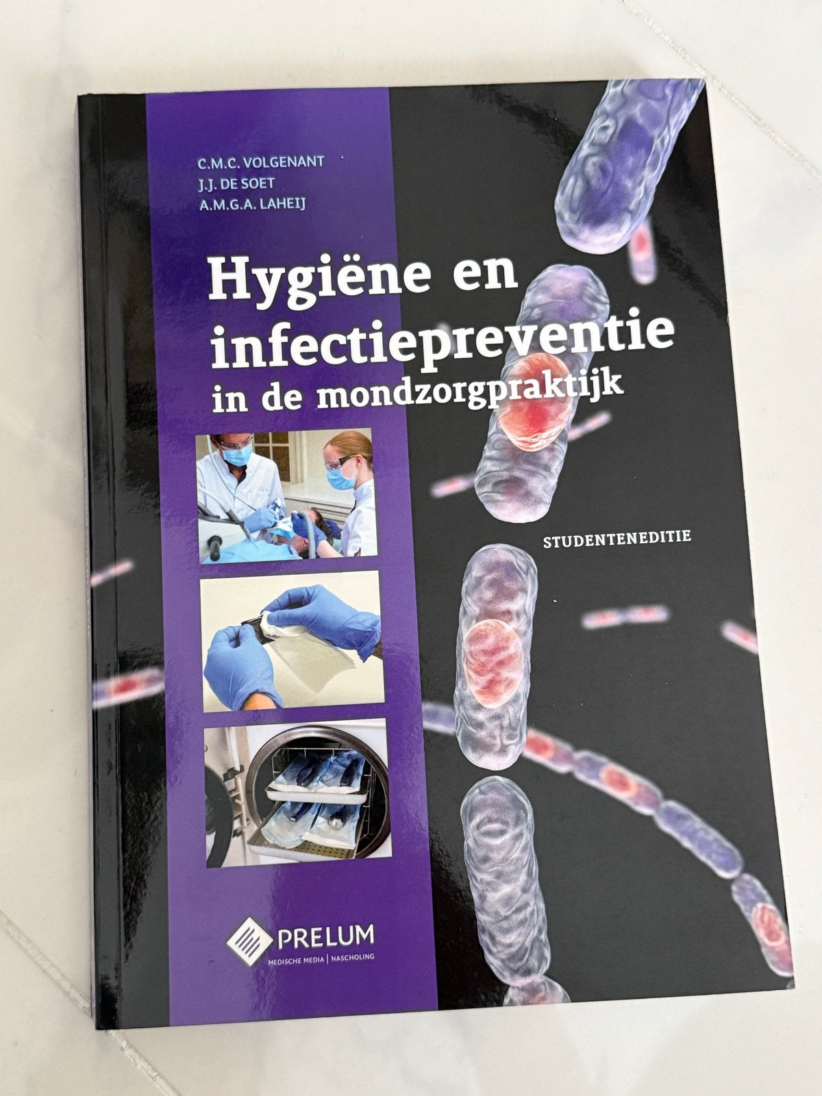 Hygiëne en infectiepreventie in de mondzorgpraktijk, Ophalen of Verzenden, Beta, Zo goed als nieuw, HBO