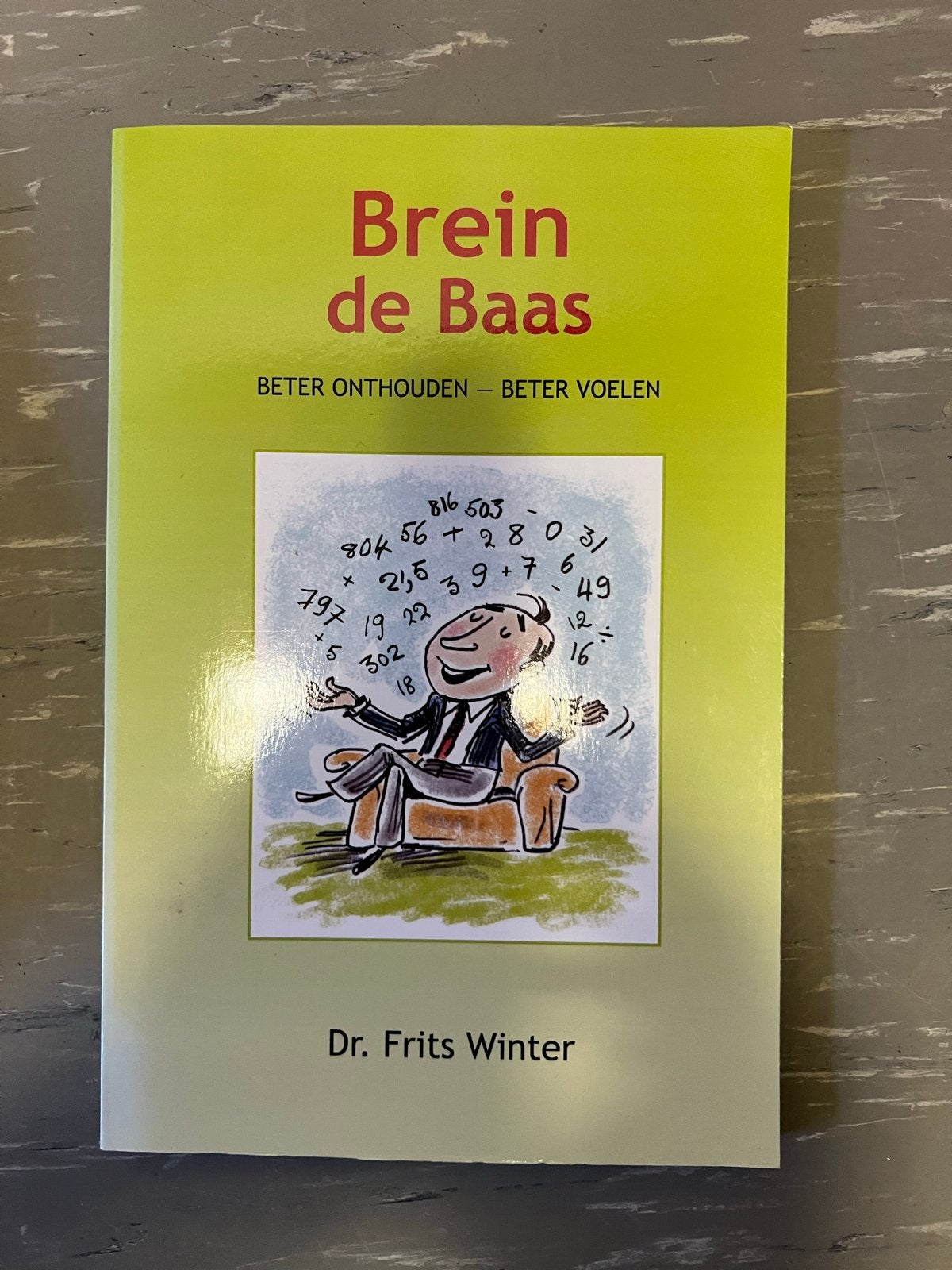 Brein de Baas: Beter Onthouden - Beter Voelen, Ophalen of Verzenden, Gelezen