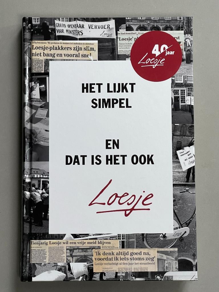 Het lijkt simpel en dat is het ook. Loesje 40 jaar (2023), Boeken, Maatschappij en Samenleving, Ophalen of Verzenden, Zo goed als nieuw