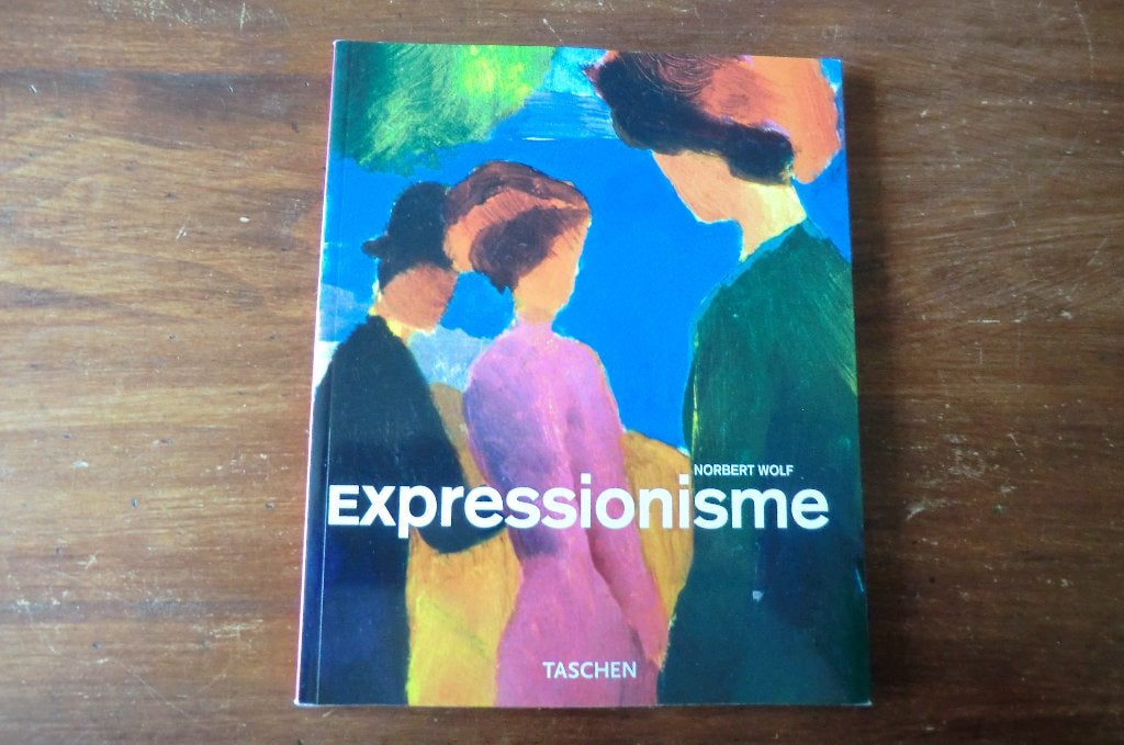 boek - Expressionisme - Norbert Wolf - taschen / Dix, Marc, Boeken, Ophalen of Verzenden, Gelezen, Schilder- en Tekenkunst