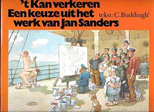 't Kan verkeren: Een keuze uit het werk van Jan Sanders, Boeken, Ophalen of Verzenden, Gelezen, Nederland
