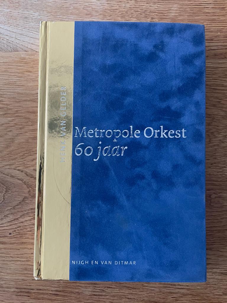 Metropole Orkest 60 jaar – Henk van Gelder, Ophalen of Verzenden, Gelezen, Artiest