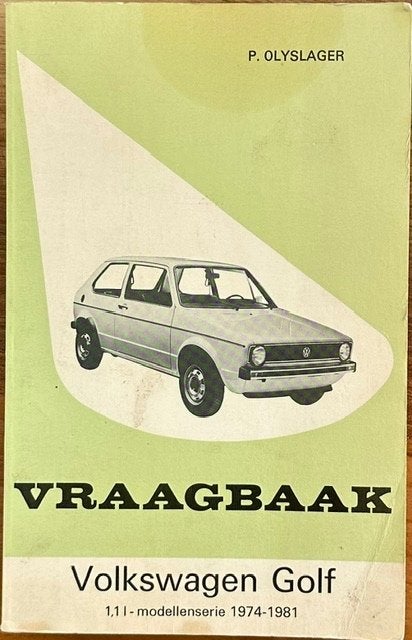 Vraagbaak Volkswagen Golf 1,1 l - modellenserie 1974-1991, Ophalen