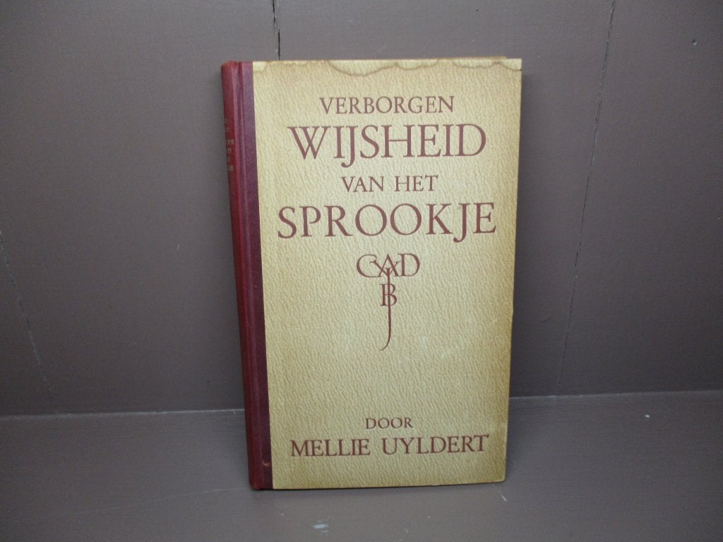 Verborgen wijsheid van het sprookje (deel 1), Mellie Uyldert, Boeken, Ophalen of Verzenden, Gelezen, Spiritualiteit algemeen, Achtergrond en Informatie