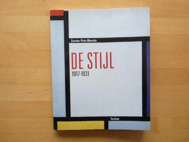 De Stijl 1917 - 1931 Carsten-Peter Warncke, Boeken, Ophalen of Verzenden, Zo goed als nieuw