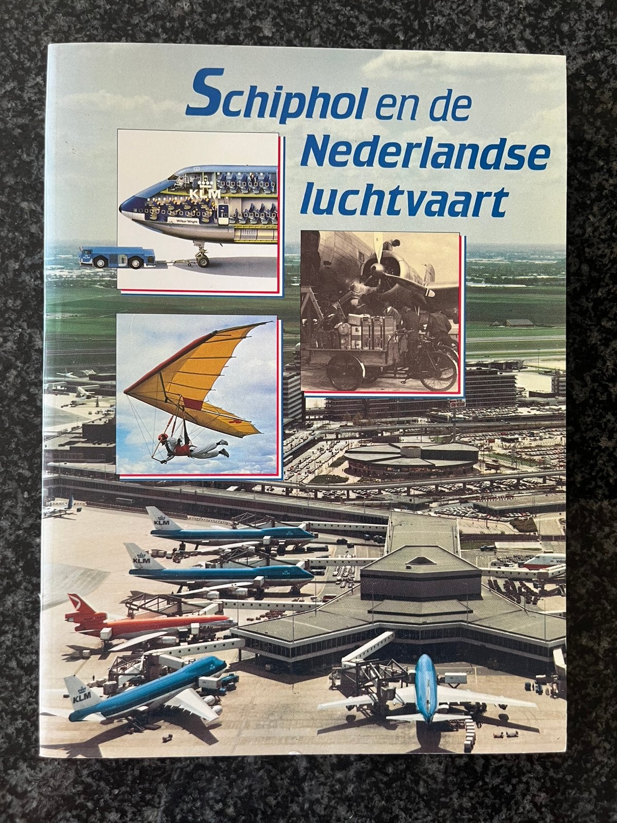 Schiphol en de Nederlandse luchtvaart - 1988, Ophalen of Verzenden, Gelezen, Vliegtuig