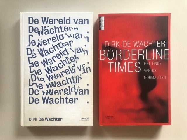 Dirk de Wachter: De wereld van De Wachter/ Borderline times, Boeken, Ophalen of Verzenden, Zo goed als nieuw