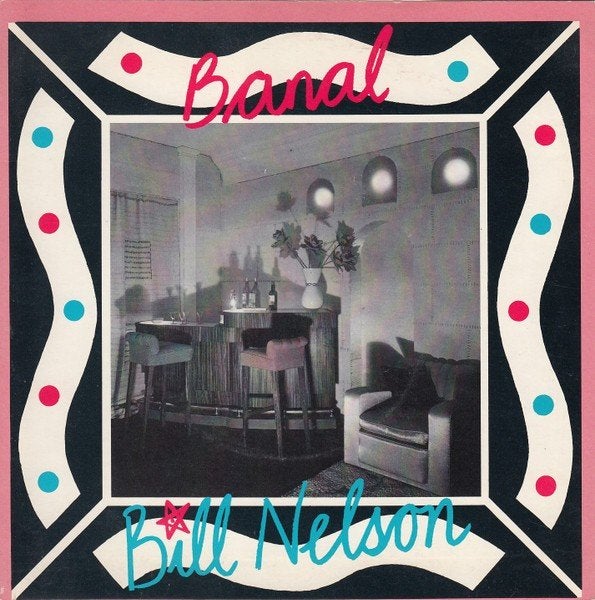 bill nelson / banal - punk/new wave, Verzenden, Gebruikt, 7 inch, Rock en Metal