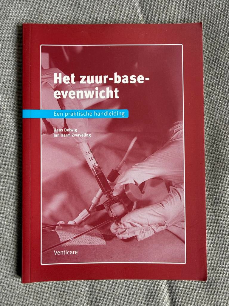 Het zuur-base-evenwicht: Een praktische handleiding, Ophalen of Verzenden, Zo goed als nieuw, Gezondheid en Conditie