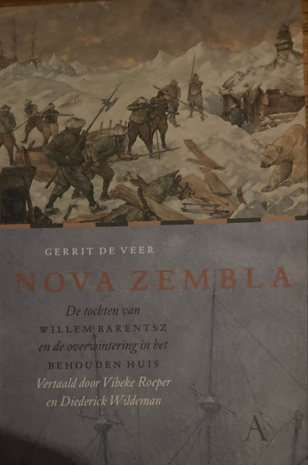 Nova Zembla: De tochten van Willem Barentsz, Ophalen of Verzenden, 20e eeuw of later, Gelezen