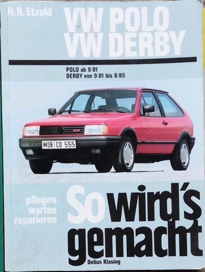 VW Polo / VW Derby – So wird’s gemacht: H.R. Etzold., Ophalen of Verzenden, Gelezen, Volkswagen