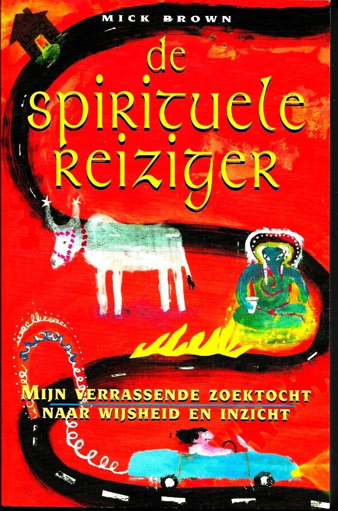 De spirituele reiziger - Mick Brown, Achtergrond en Informatie, Mick Brown, Ophalen of Verzenden, Zo goed als nieuw