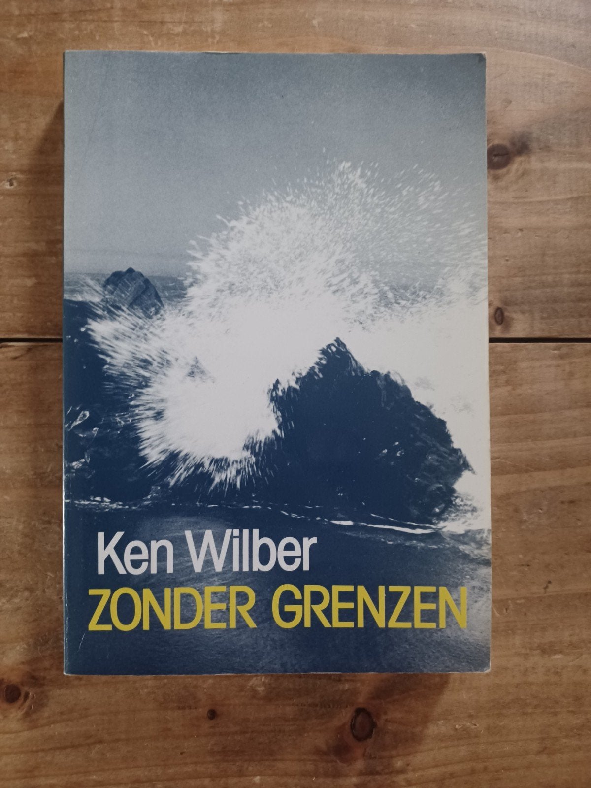 Zonder Grenzen - Ken Wilber (Spiritualiteit), Boeken, Gelezen, Achtergrond en Informatie, Spiritualiteit algemeen, Ophalen of Verzenden