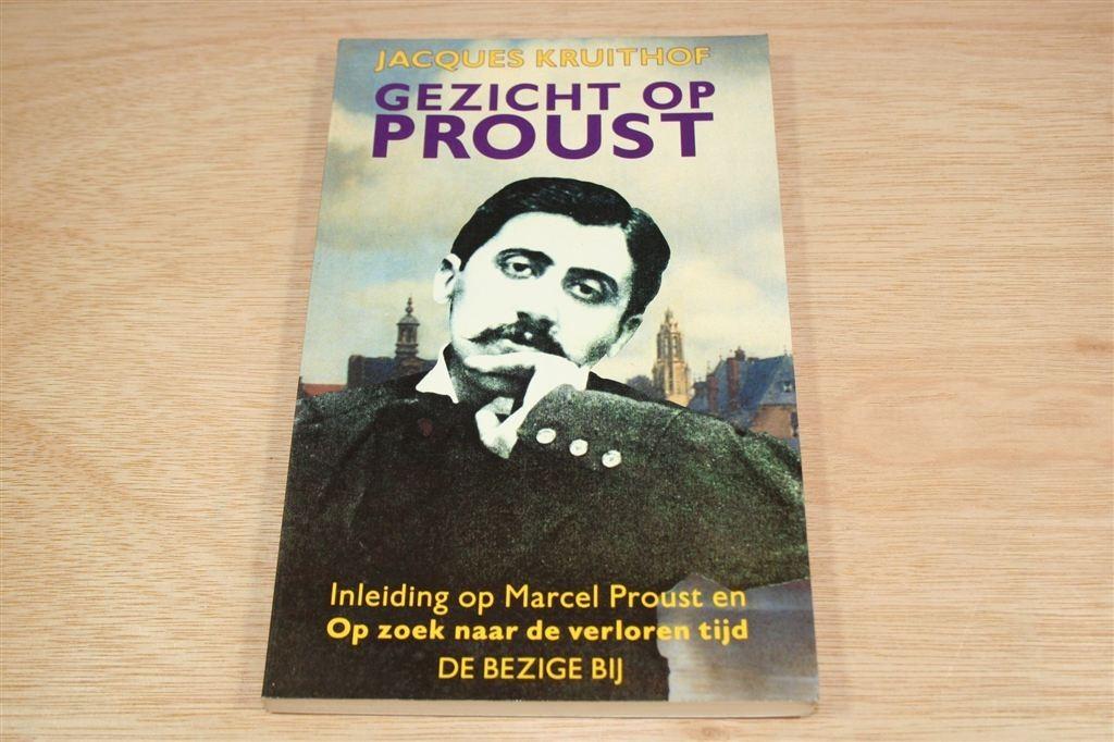 Gezicht op Proust — Inleiding op Marcel Proust [1995], Ophalen of Verzenden, Gelezen