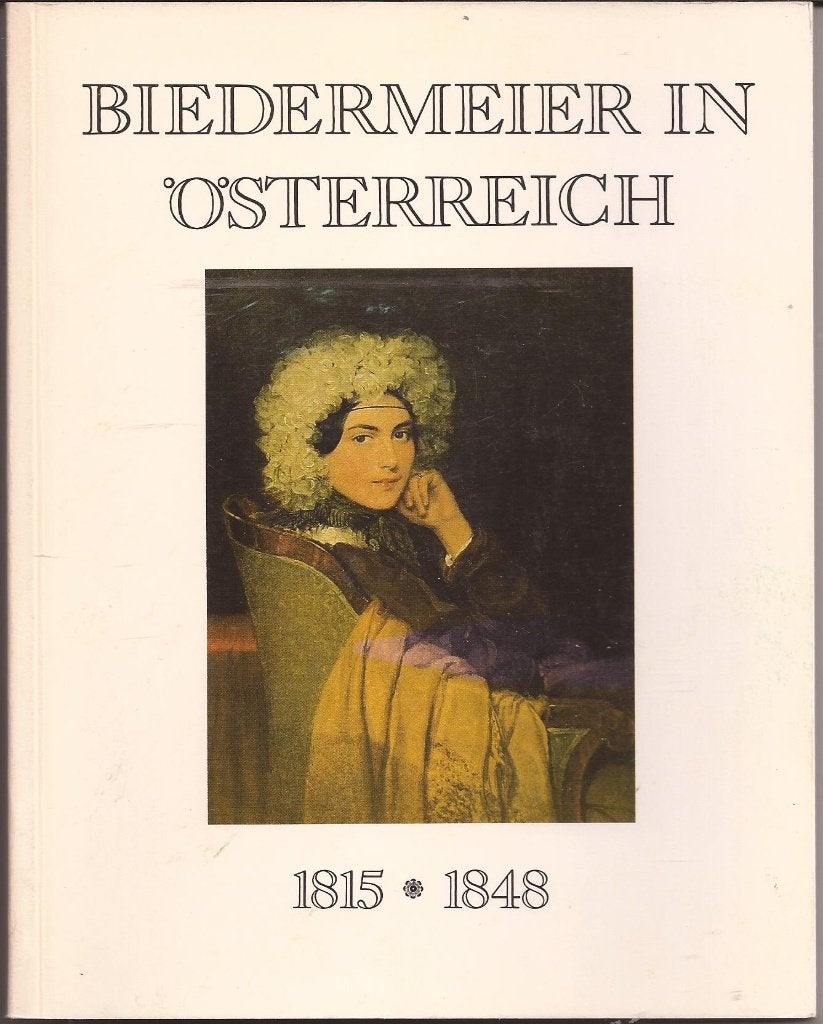 Biedermeier in Osterreich. Tentoonstellingscatalogus., Ophalen, Gelezen, Catalogus