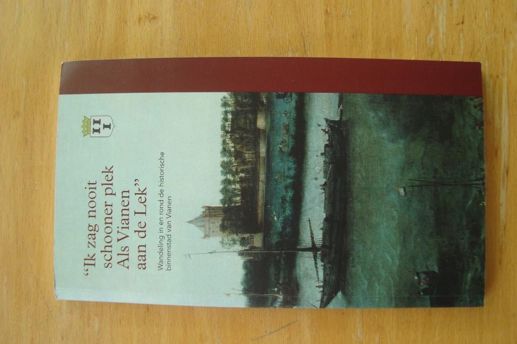 Vianen, Hagestein, Ede, Noordeloos zie foto's prijs p stuk, Boeken, Geschiedenis | Stad en Regio, Ophalen of Verzenden, 20e eeuw of later