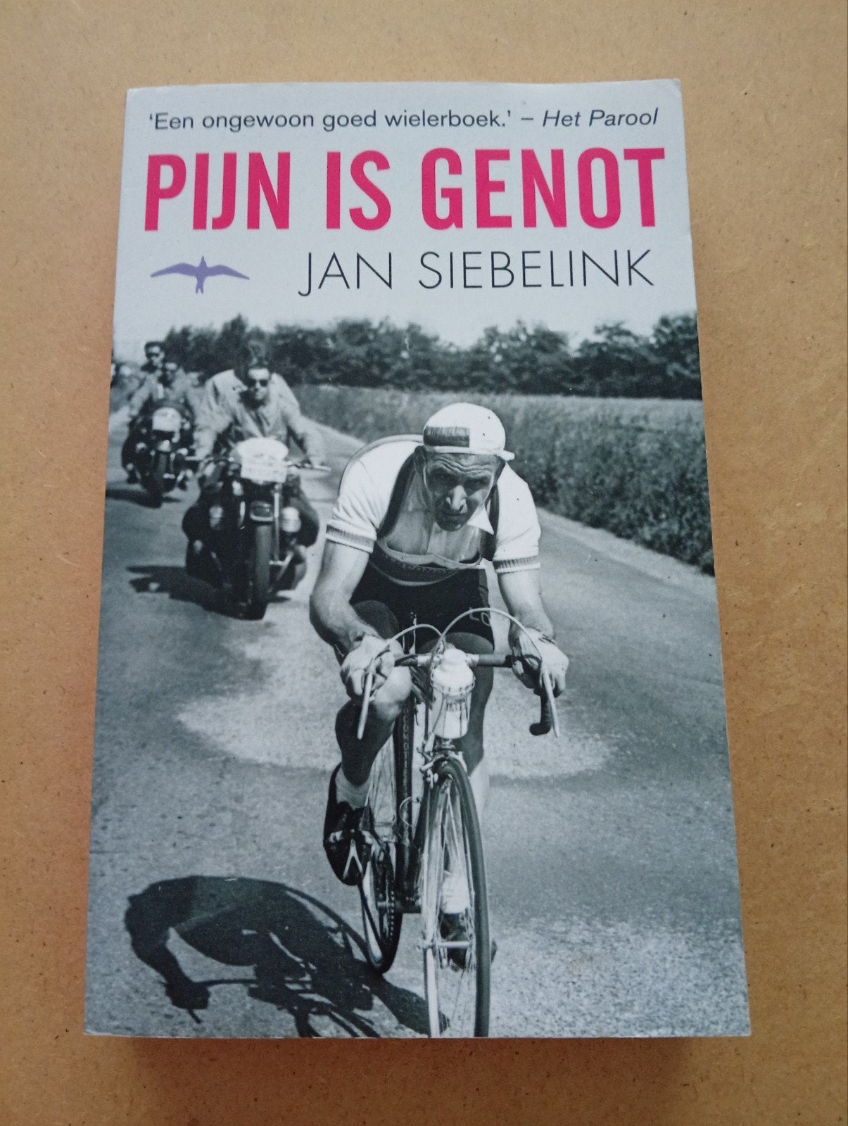 Pijn is Genot - Jan Siebelink (Wielerboek), Ophalen of Verzenden, Zo goed als nieuw, Jan Siebelink, Lopen en Fietsen