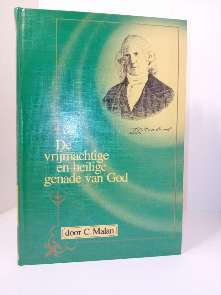 Dr. César Malan: De vrijmachtige en heilige genade van God., Dr. César Malan, Christendom | Protestants, Ophalen of Verzenden