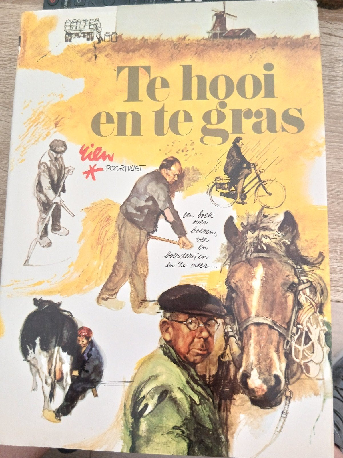 Te hooi en te gras - A. Poortvliet (1979) mp7, Boeken, Ophalen of Verzenden, Gelezen, Overige onderwerpen, A. Poortvliet