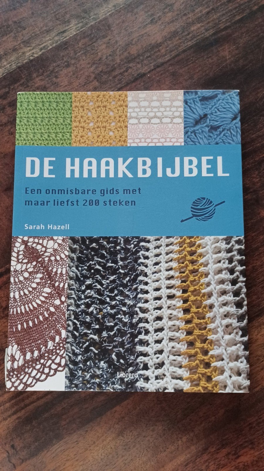 De haakbijbel, Ophalen of Verzenden, Zo goed als nieuw, Haken, Patroon of Boek