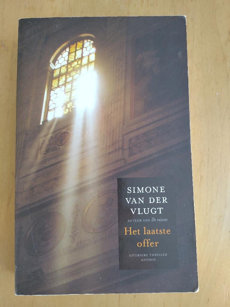 Het laatste offer - Simone van der Vlugt, Gelezen, Simone van der Vlugt, Ophalen of Verzenden, Nederland