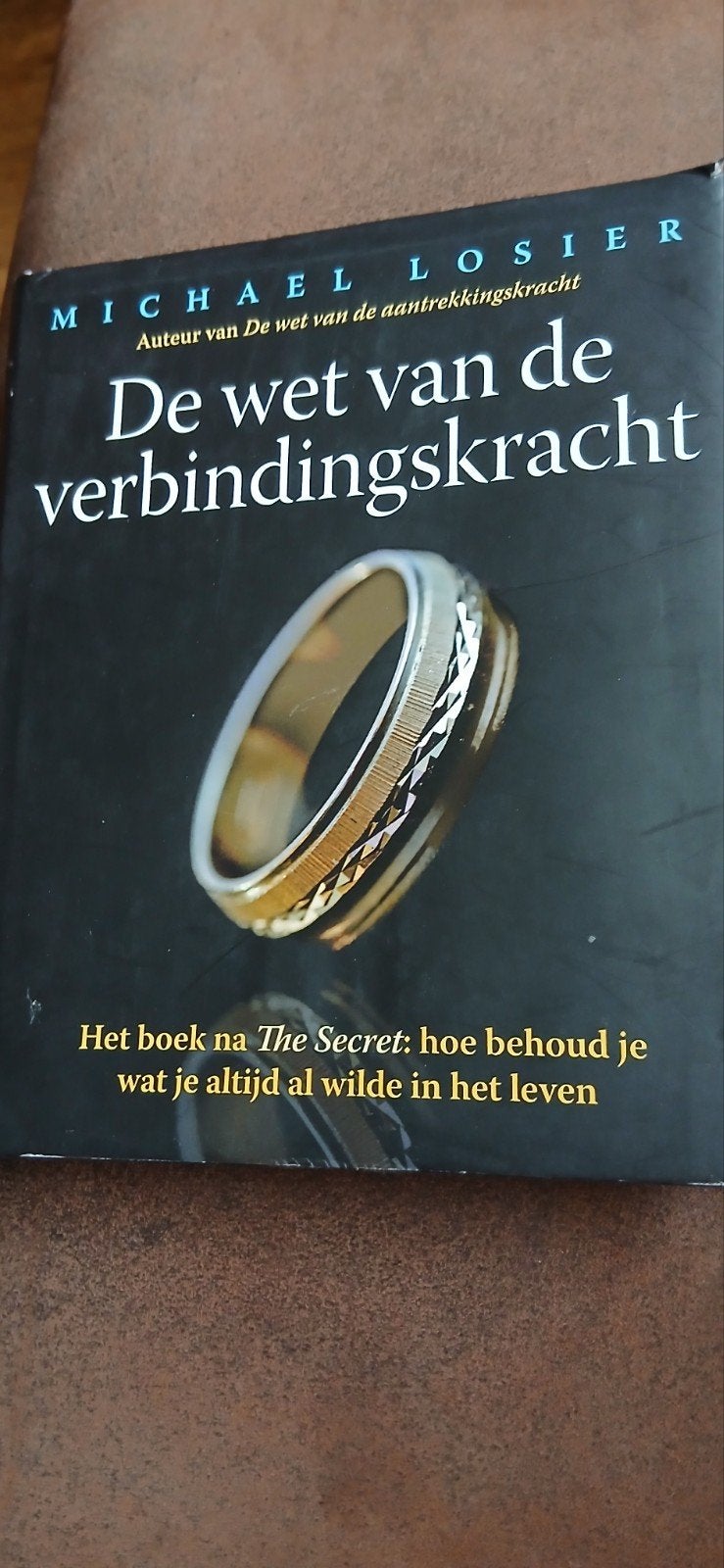 Michael Losier - De wet van de verbindingskracht, Ophalen, Achtergrond en Informatie, Spiritualiteit algemeen, Zo goed als nieuw