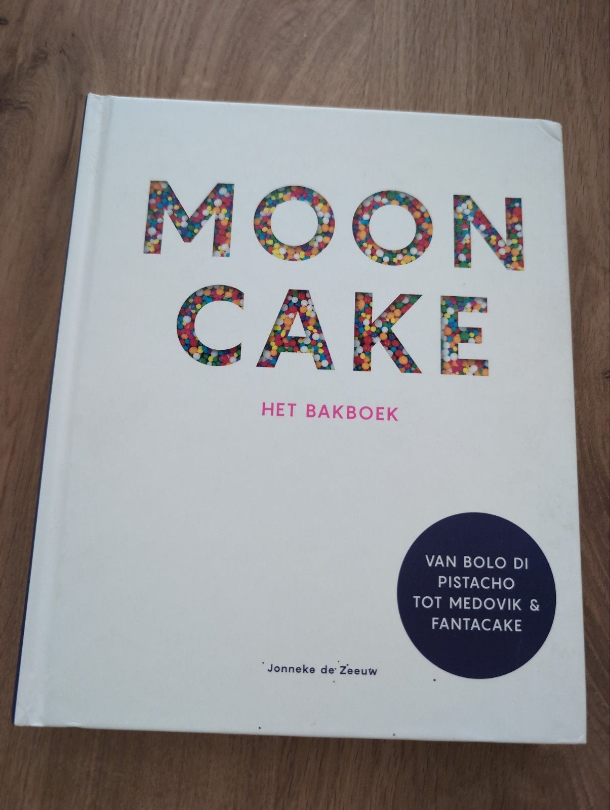 Mooncake: Het Bakboek - Jonneke de Zeeuw, Jonneke de Zeeuw, Ophalen of Verzenden, Zo goed als nieuw, Taart, Gebak en Desserts