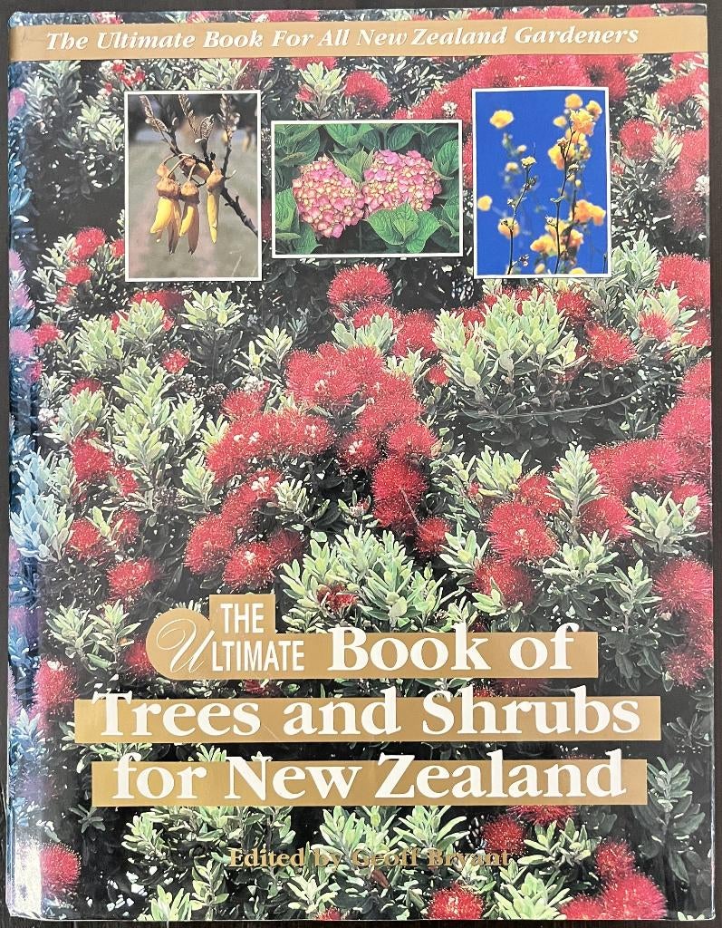 The Ultimate Book Of Trees and Shrubs for New Zealand, Gelezen, Bloemen, Planten en Bomen, Diverse auteurs, Ophalen of Verzenden