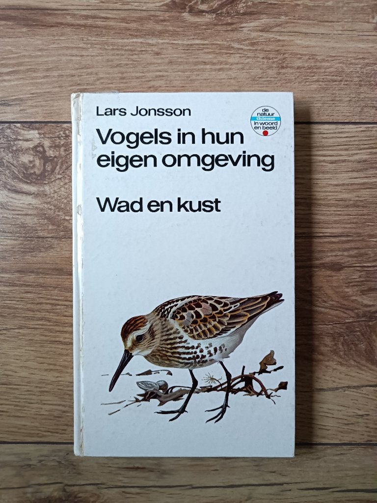 Vogelgids Vogels in hun eigen omgeving - Wad en kust, Hobby en Vrije tijd, Ophalen of Verzenden, Gebruikt