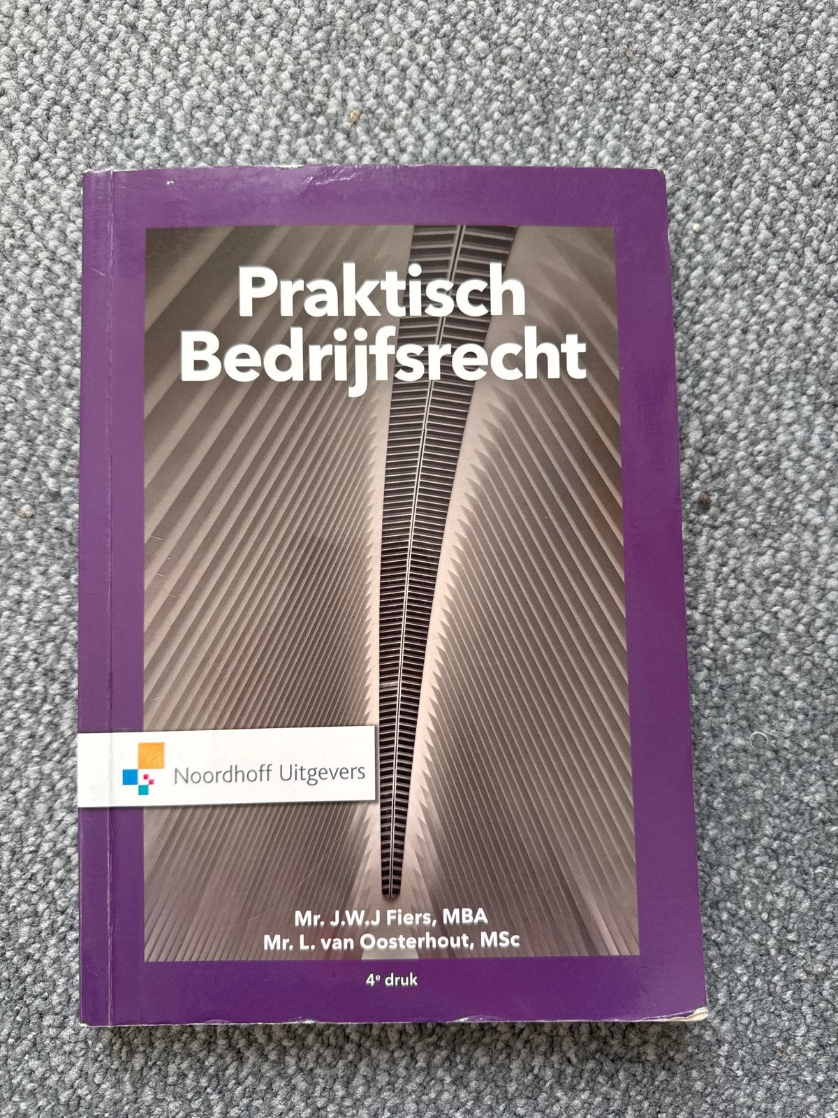 Praktisch Bedrijfsrecht - 4e druk - J.W.J. Fiers, Ophalen of Verzenden, Gamma, Zo goed als nieuw, HBO