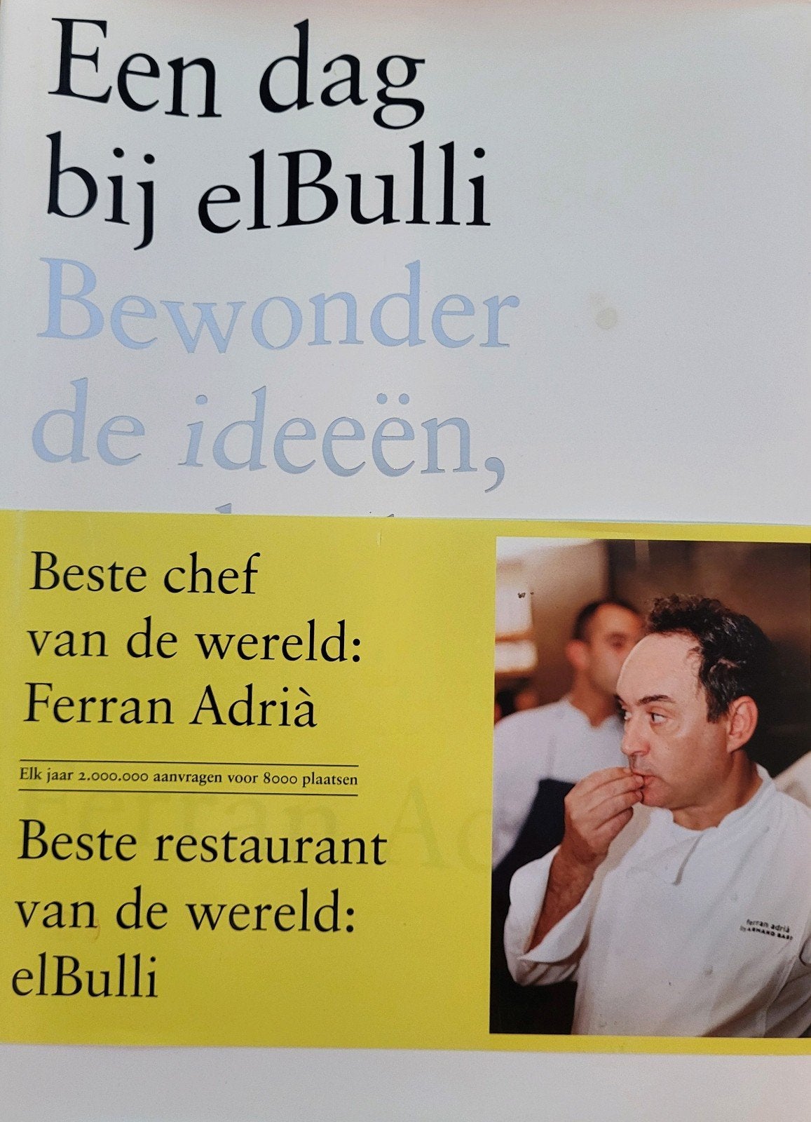 F. Adria - Een dag bij elBulli, Boeken, Ophalen of Verzenden, Zo goed als nieuw, F. Adria
