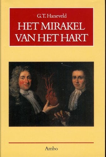 G.T. Haneveld - Het mirakel van het hart. Uitgeverij Ambo,, Ophalen of Verzenden, Zo goed als nieuw