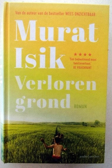 Murad Isik - Verloren grond, Ophalen of Verzenden, Zo goed als nieuw, Nederland, Murad Isik