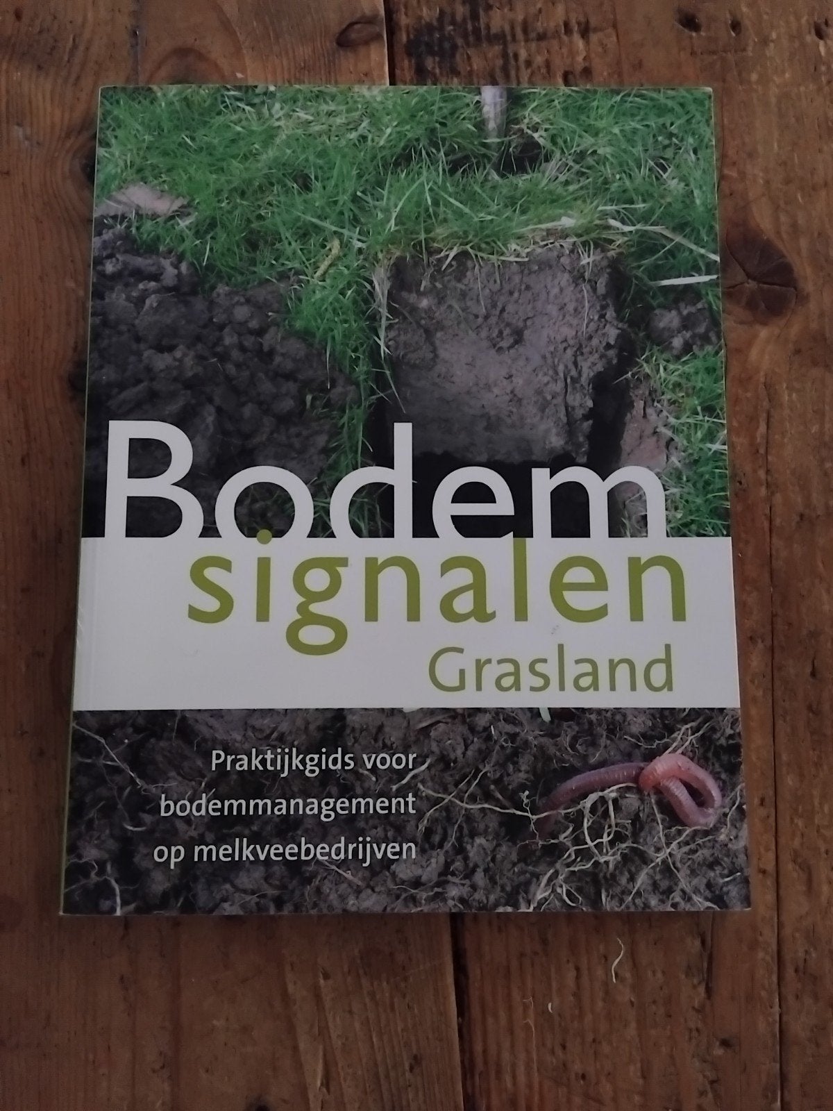 Bert Philipsen - Bodemsignalen Grasland, Boeken, Bert Philipsen; Coen ter Berg; Nick van Eekeren; Jan Bokhorst, Sociale wetenschap
