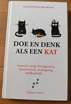 Doe en Denk als een Kat - Stéphane Garnier, Boeken, Ophalen of Verzenden, Gelezen