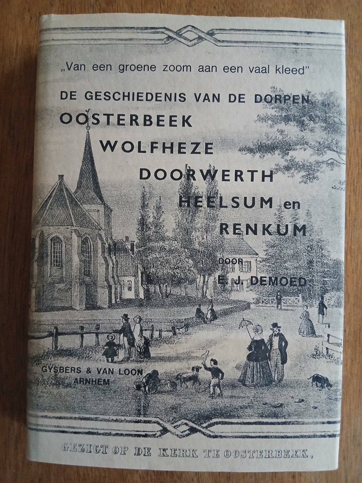 Van een groene zoom aan een vaal kleed - E.J. Demoed, Ophalen of Verzenden, 20e eeuw of later, Zo goed als nieuw, E.J. Demoed