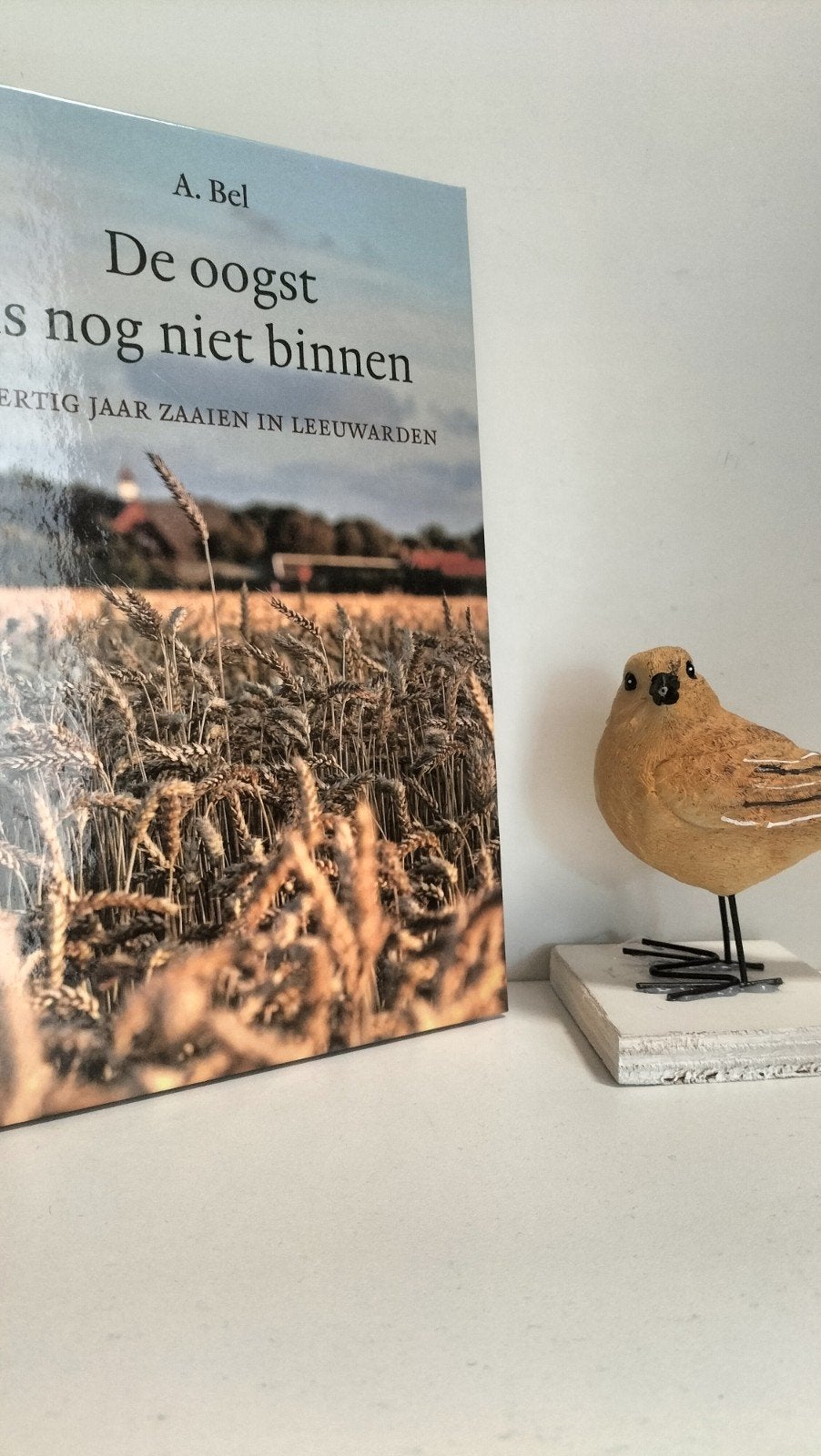 Bel, A.; De oogst is nog niet binnen, Boeken, Ophalen of Verzenden, Gelezen, Christendom | Protestants