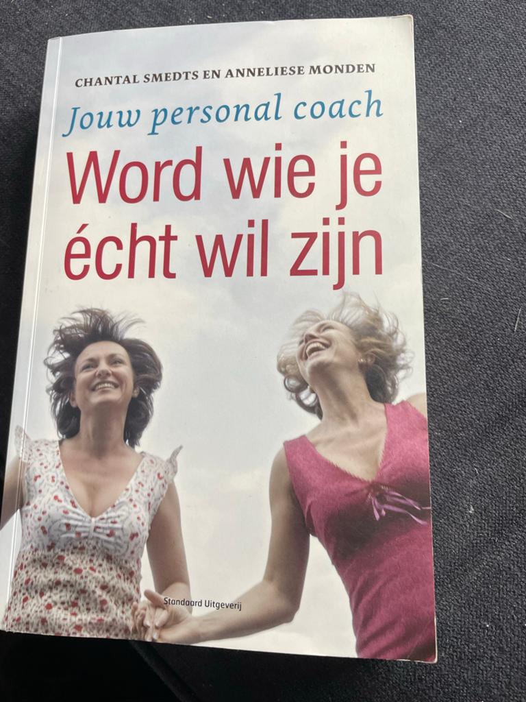 Chantal Smedts - Word wie je echt wil zijn, Ch. Smedts; A. Monden, Ophalen of Verzenden, Ontwikkelingspsychologie, Zo goed als nieuw