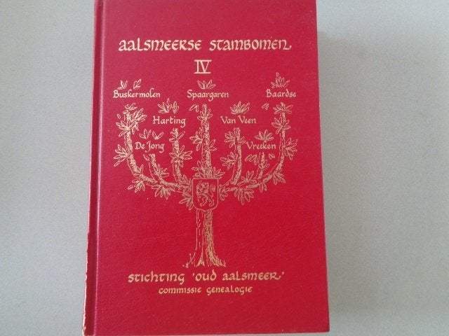 Aalsmeerse Stambomen IV - Stichting Oud Aalsmeer, Stichting Oud Aalsmeer, Ophalen of Verzenden, 20e eeuw of later, Gelezen