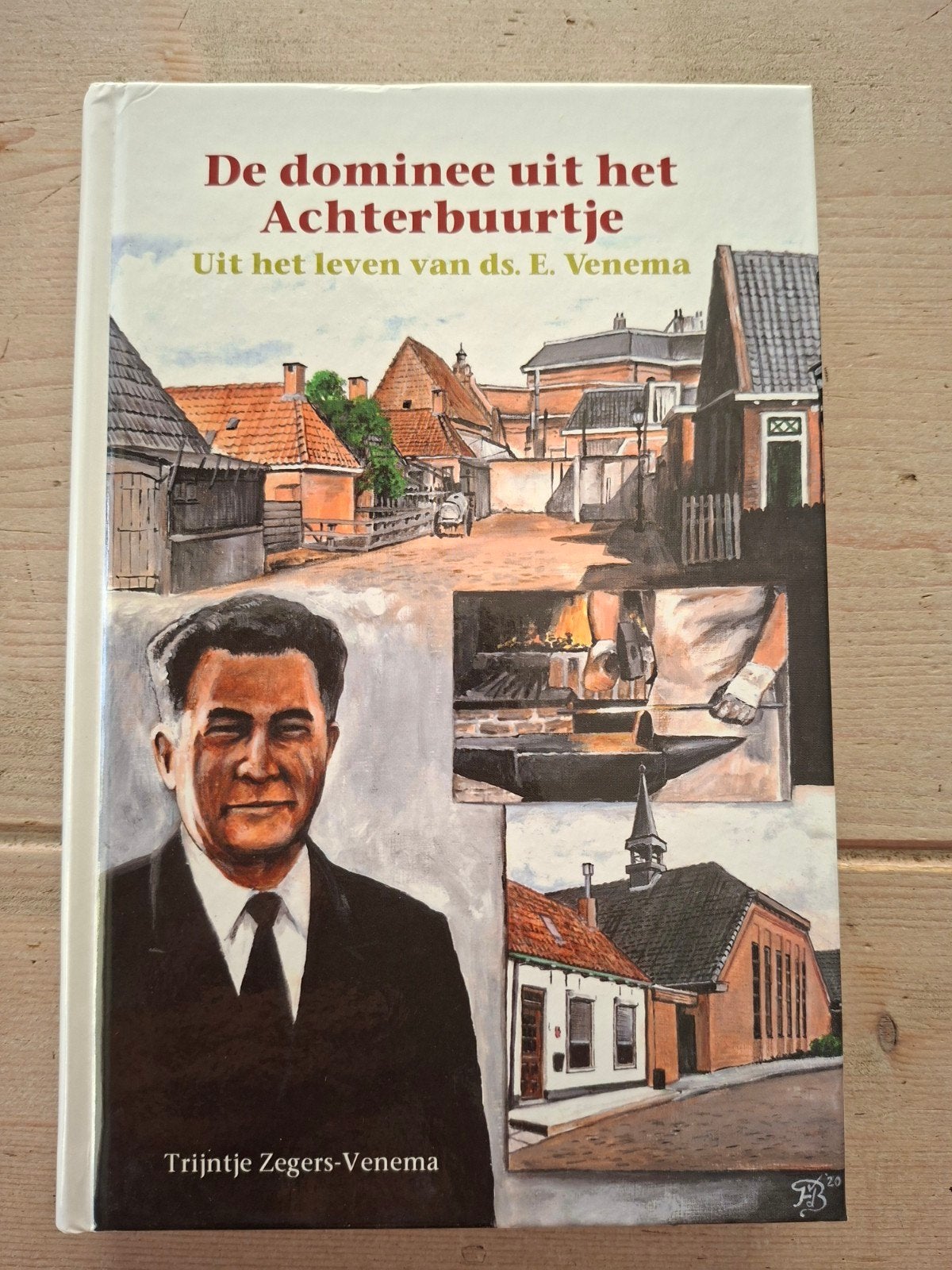 De dominee uit het achterbuurtje door Trijntje Zegers-Venema, Ophalen of Verzenden, Zo goed als nieuw, Trijntje Zegers Venema