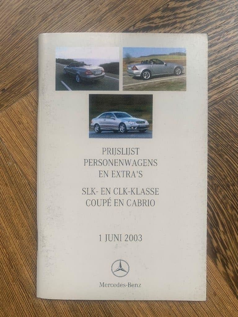 Prijslijst Mercedes-Benz SLK R170 CLK C209 en cabrio 2003, Boeken, Nieuw, Mercedes-Benz, Mercedes, Ophalen of Verzenden