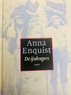 Gesigneerd, Anna Enquist, De ijsdragers. Boekenweek 2002, Ophalen of Verzenden, Nieuw, Anna Enquist