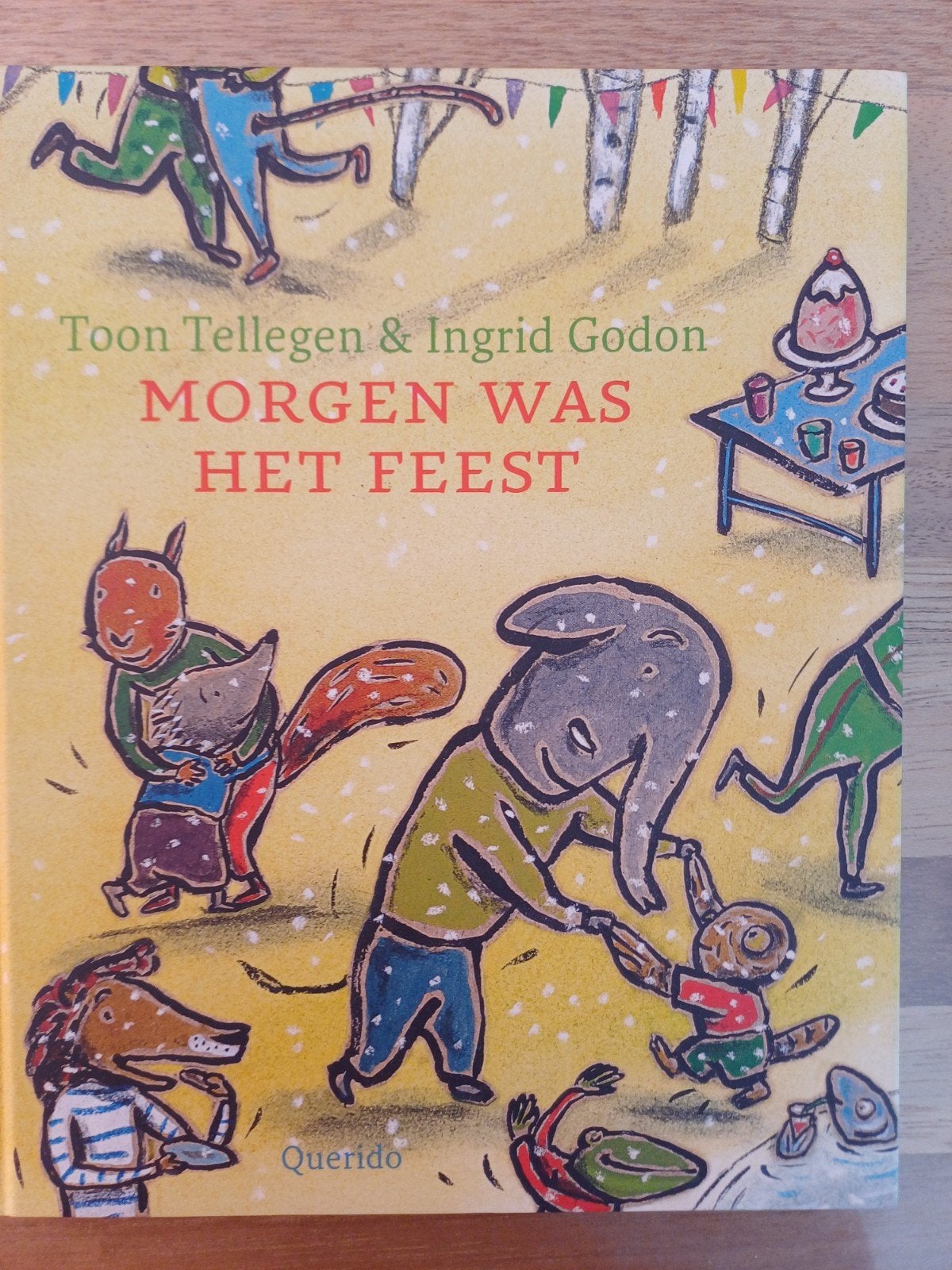 Toon Tellegen - Morgen was het feest, Fictie algemeen, Ophalen of Verzenden, Zo goed als nieuw, Toon Tellegen