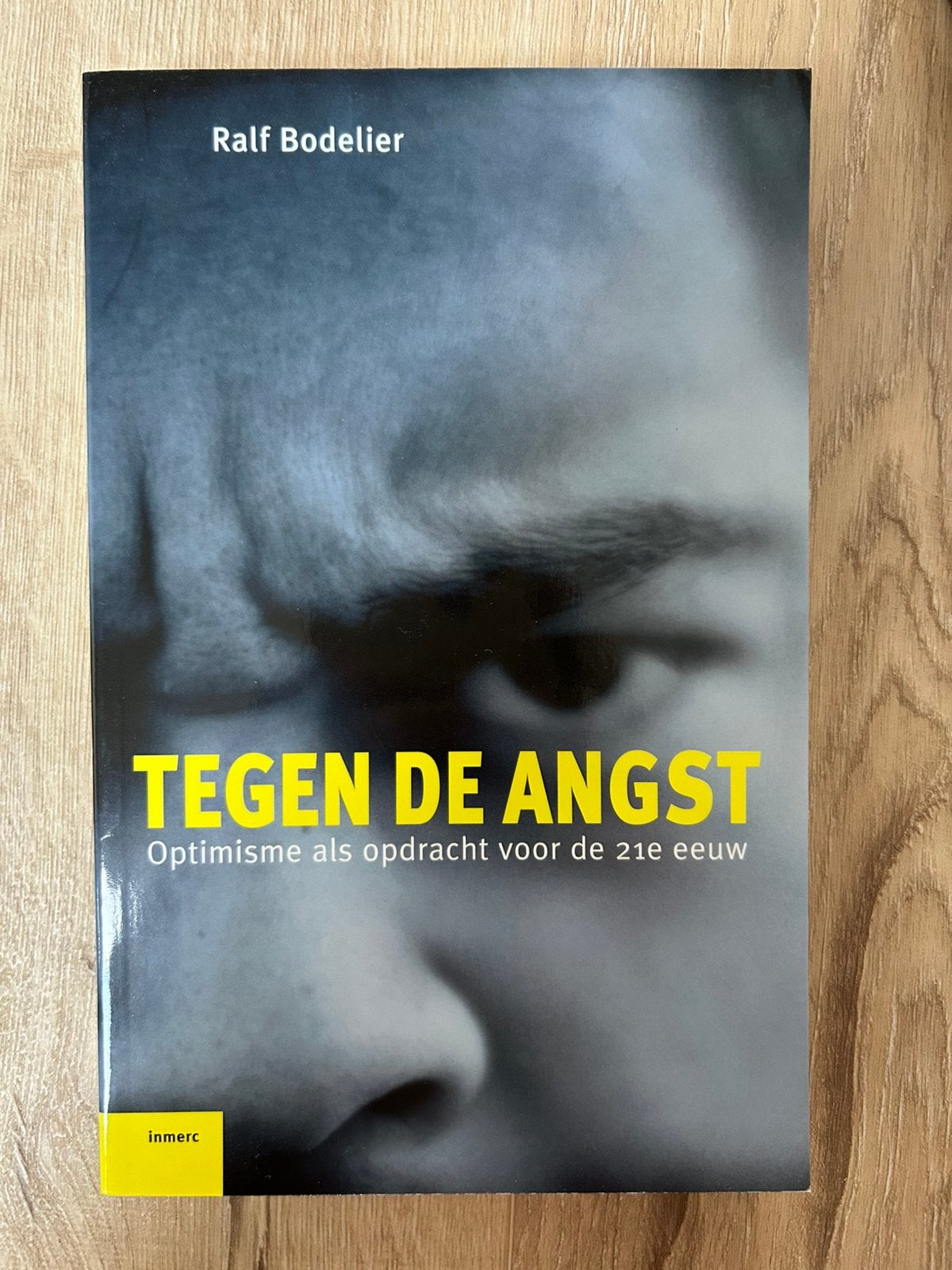 Tegen de angst - Ralf Bodelier, Ophalen of Verzenden, Gelezen