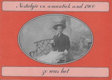 Nostalgie en romantiek rond 1900 (in ansichtkaarten), Ophalen of Verzenden, Gelezen