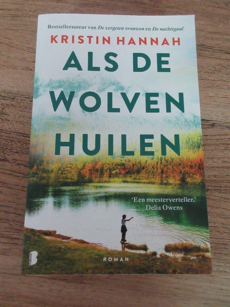 Als de wolven huilen. Kristin Hannah, Ophalen of Verzenden, Zo goed als nieuw, Kristin Hannah