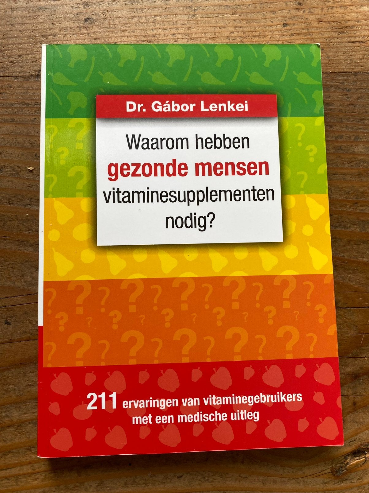 Waarom hebben gezonde mensen vitaminesuppl nodig?- Lenkei, Boeken, Ophalen of Verzenden, Zo goed als nieuw