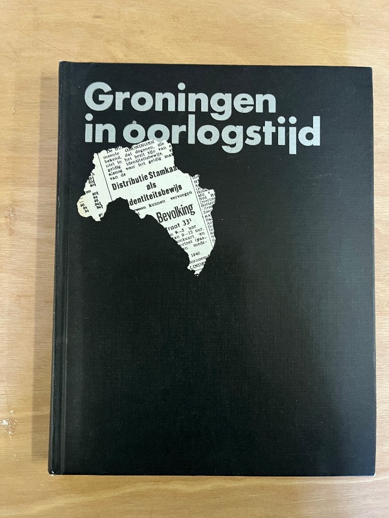 boek:  Groningen in oorlogstijd, Ophalen of Verzenden, Tweede Wereldoorlog, Gelezen, Overige onderwerpen